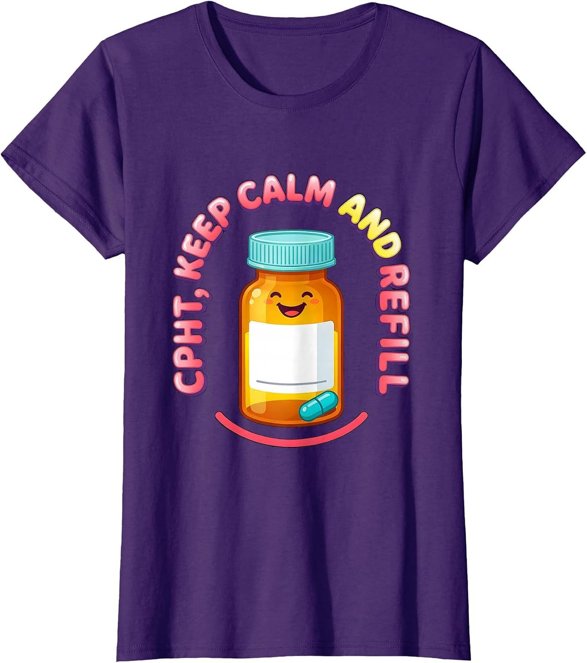 Women's CPhT Keep Calm And Refill Funny Pharmacy Tech Cute Humor T-Shirt - Purple