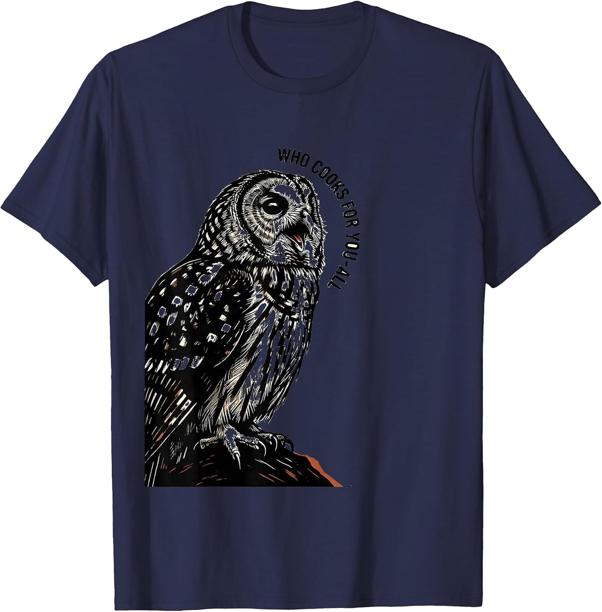 Men's Who Cooks For You-All Linocut Owl Lover Bird Enthusiast T-Shirt - Navy Blue