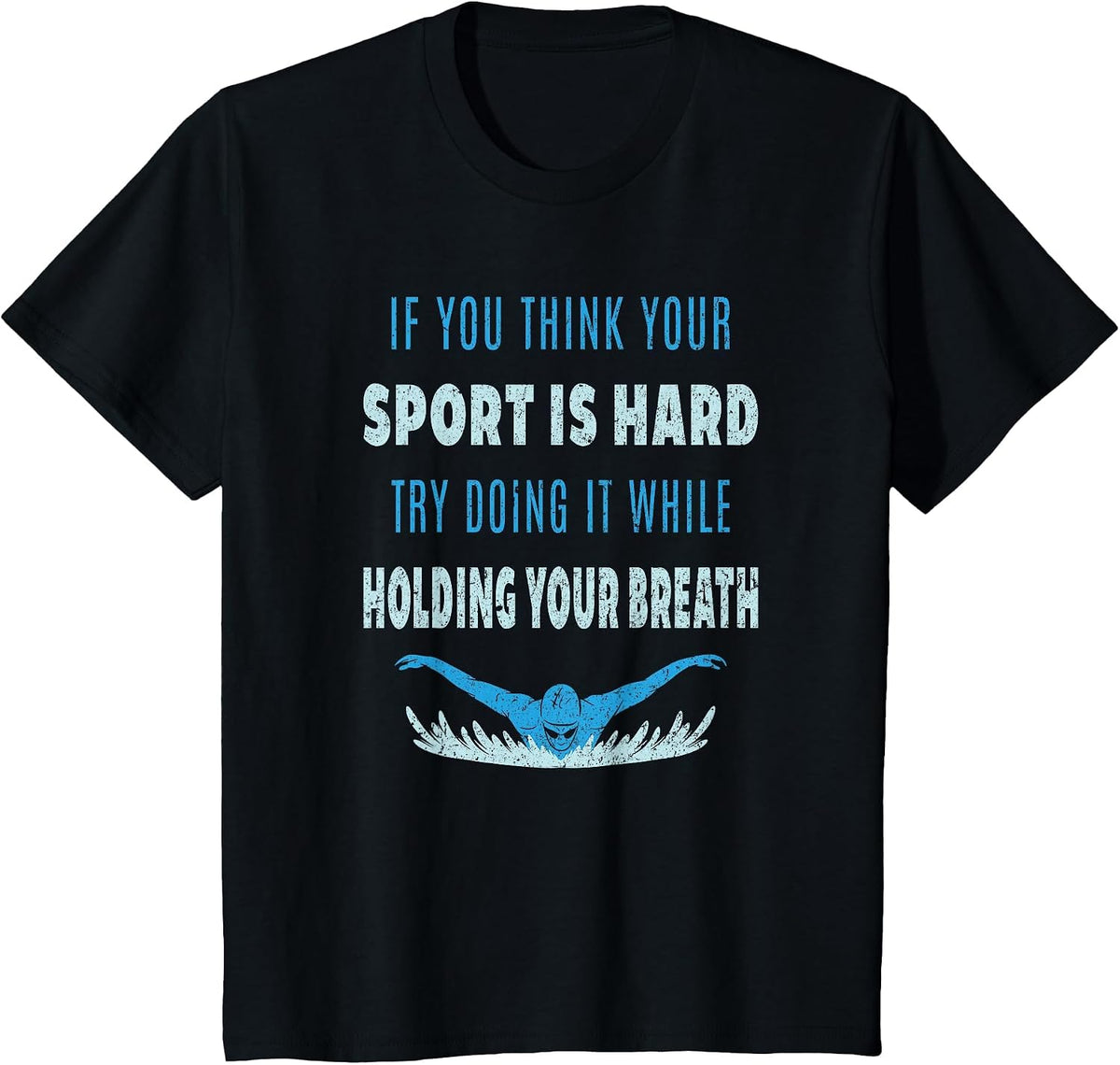 Try Doing It While Holding Your Breath T-Shirt Swim Swimmer T-Shirt - Black