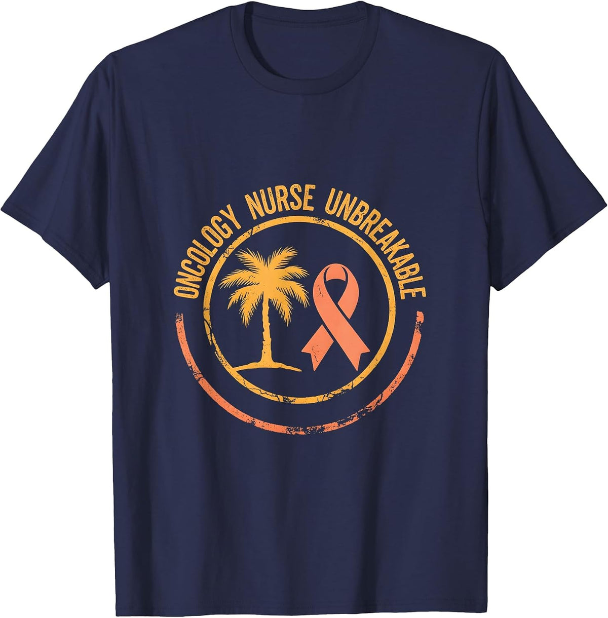 Oncology Nurse Unbreakable Strength Design T-Shirt - Navy Blue