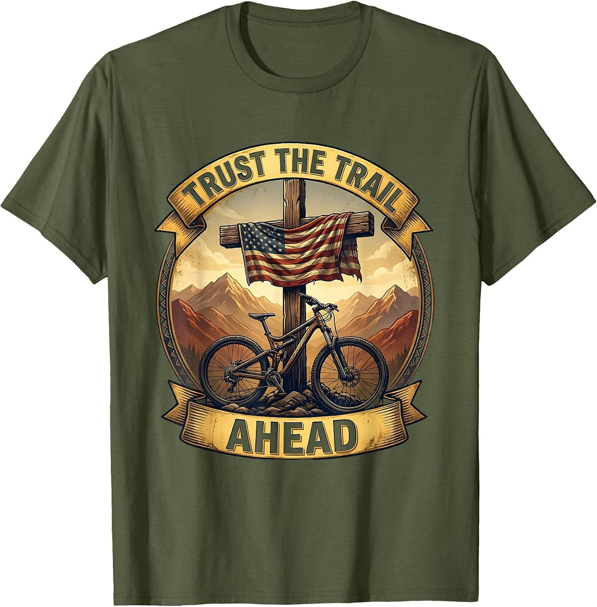 Trust the Trail Ahead Mountain Bike Design T-Shirt - Olive Green