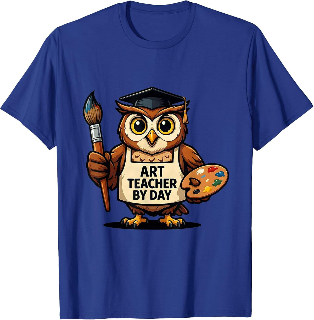 Art Teacher By Day Graphic Design T-Shirt - Royal Blue