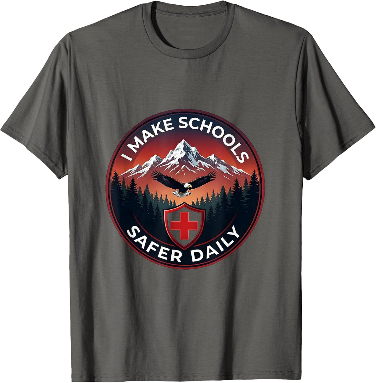 I Make Schools Safer Daily School Nurse Design T-Shirt - Asphalt Grey