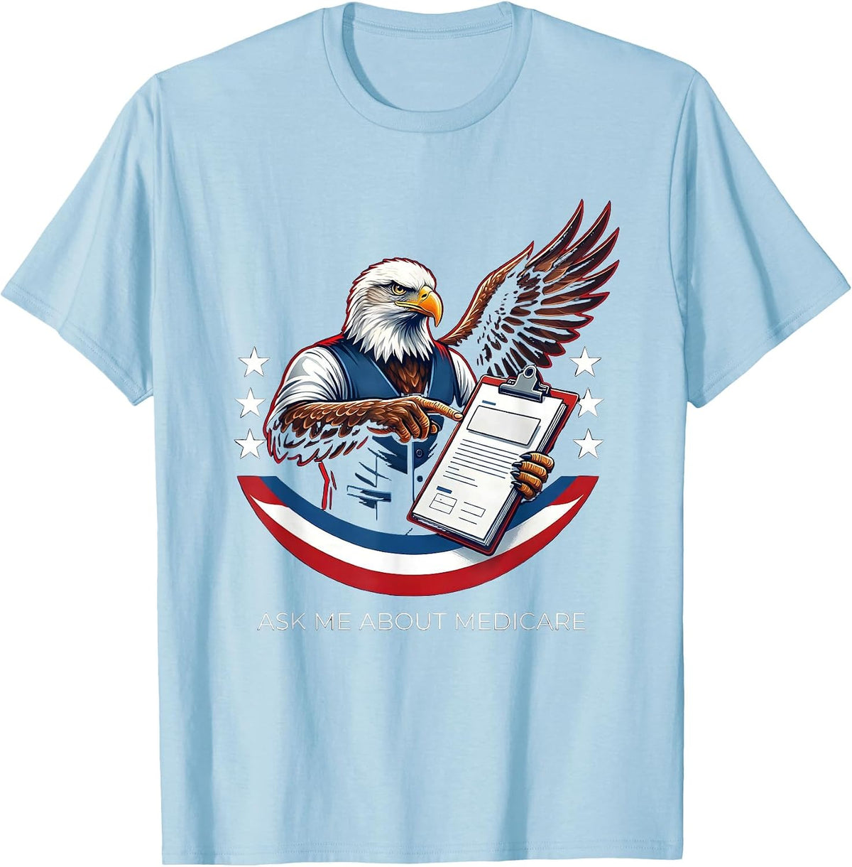 Men's Ask Me About Medicare Patriotic Insurance Agent Humor T-Shirt - Baby Blue