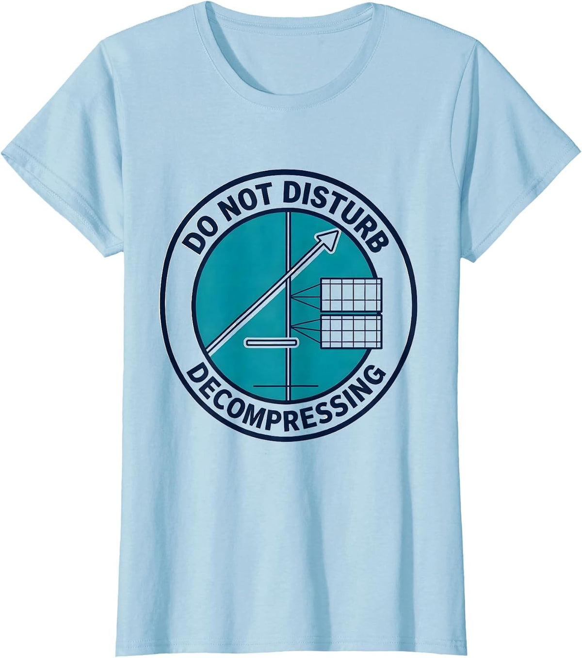 Women's Do Not Disturb Decompressing Funny Scuba Diver Humor T-Shirt - Baby Blue