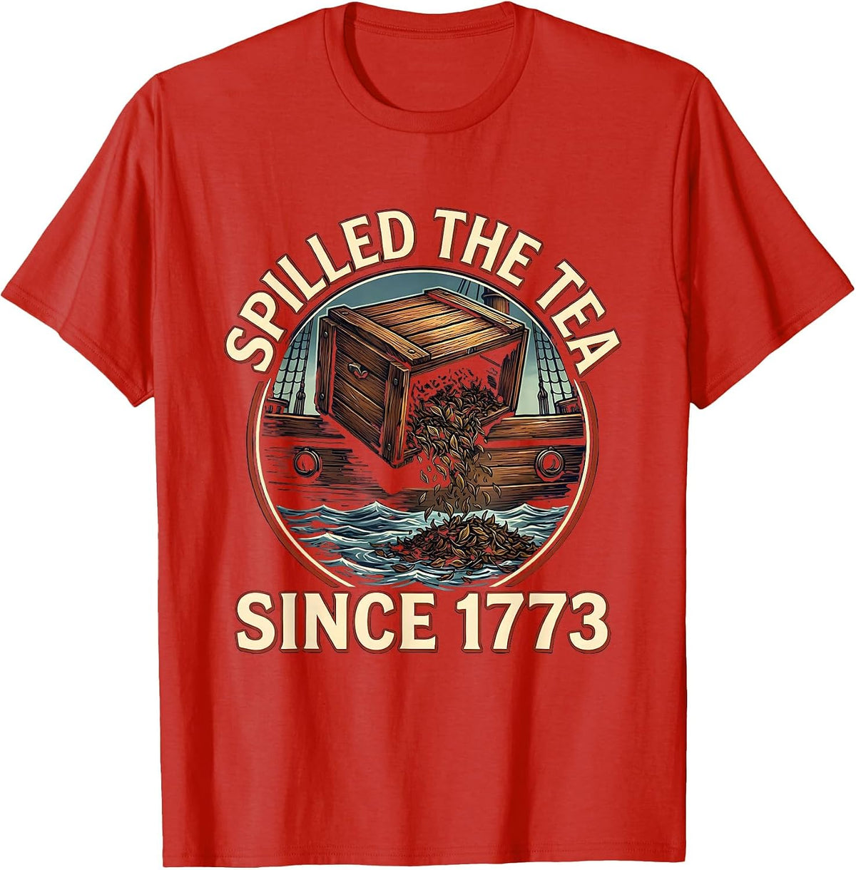 Men's Spilled The Tea Since 1773 Funny History Teacher US History T-Shirt - Red