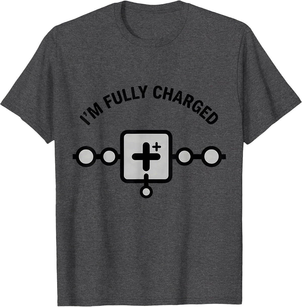 Men's I’m Fully Charged Funny Science Chemistry Nerd Humor T-Shirt - Dark Heather Grey
