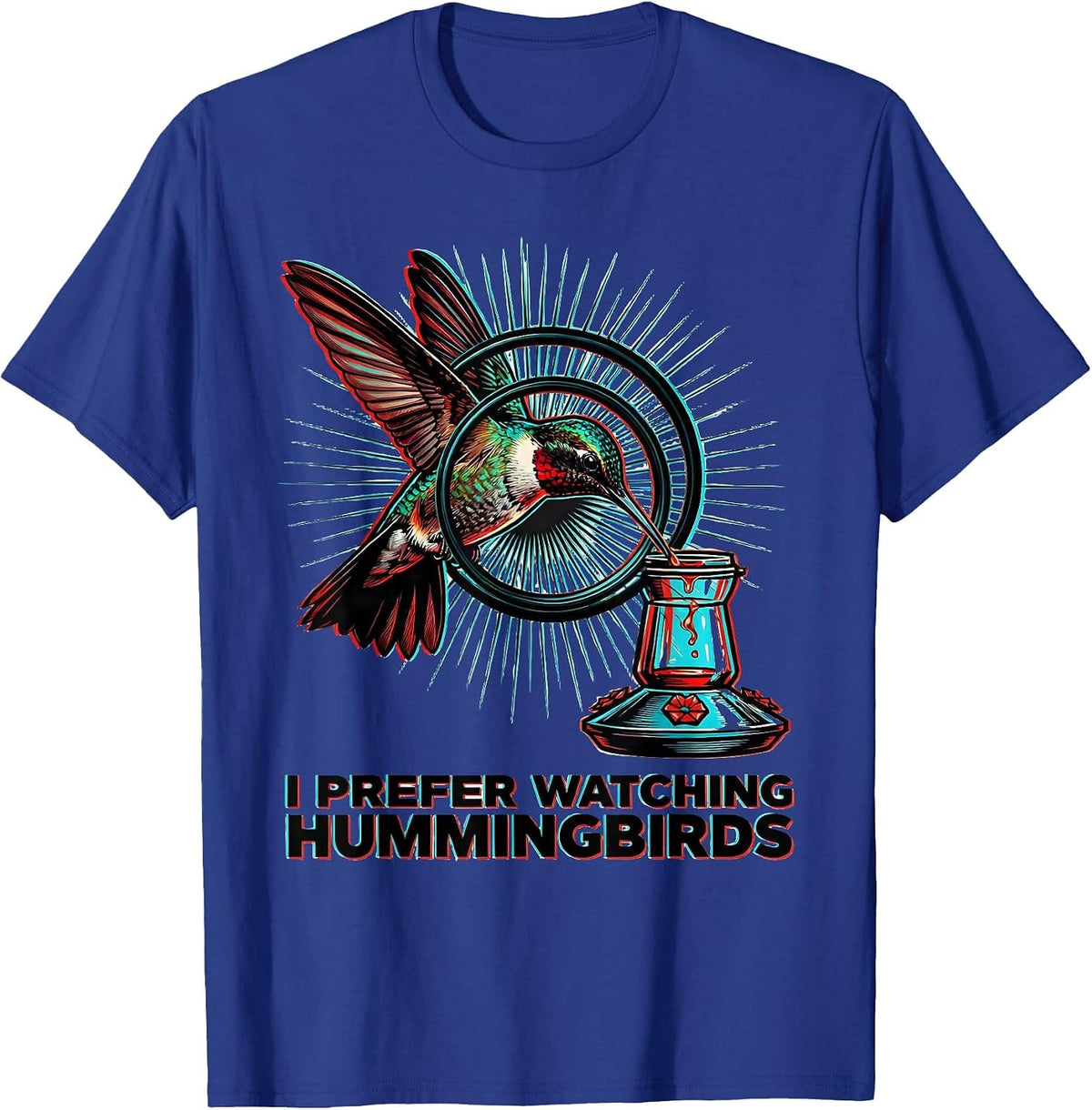 I Prefer Watching Hummingbirds Pop Art Bird Lover Gift T-Shirt - Royal Blue