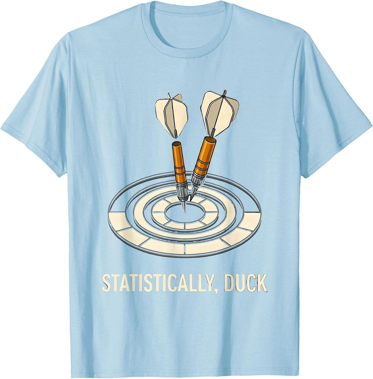Men's Statistically, Duck Funny Darts Player Crude Humor T-Shirt - Baby Blue