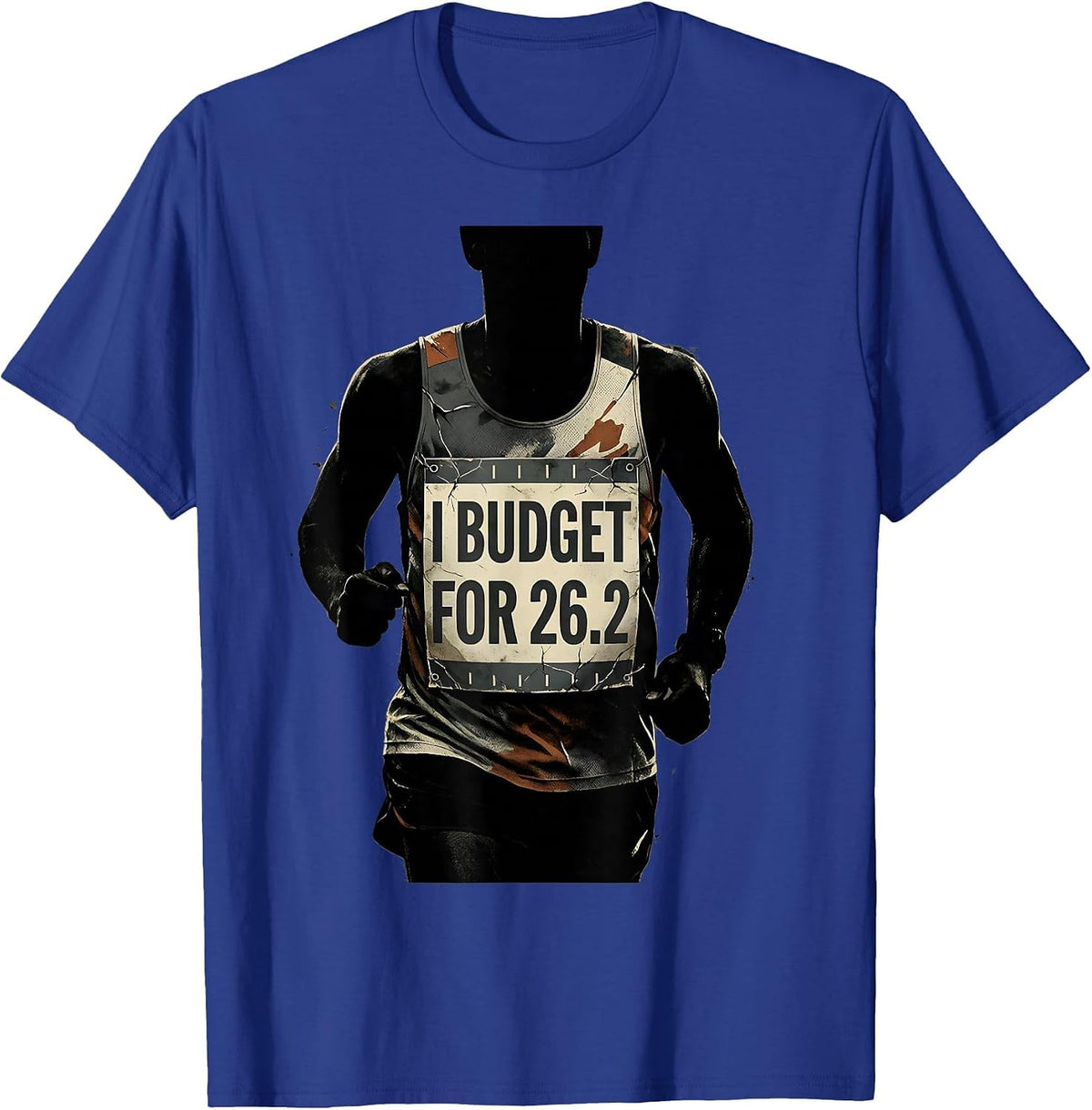 I Budget For 26.2 Distressed Funny Runner Marathon Gift T-Shirt - Royal Blue