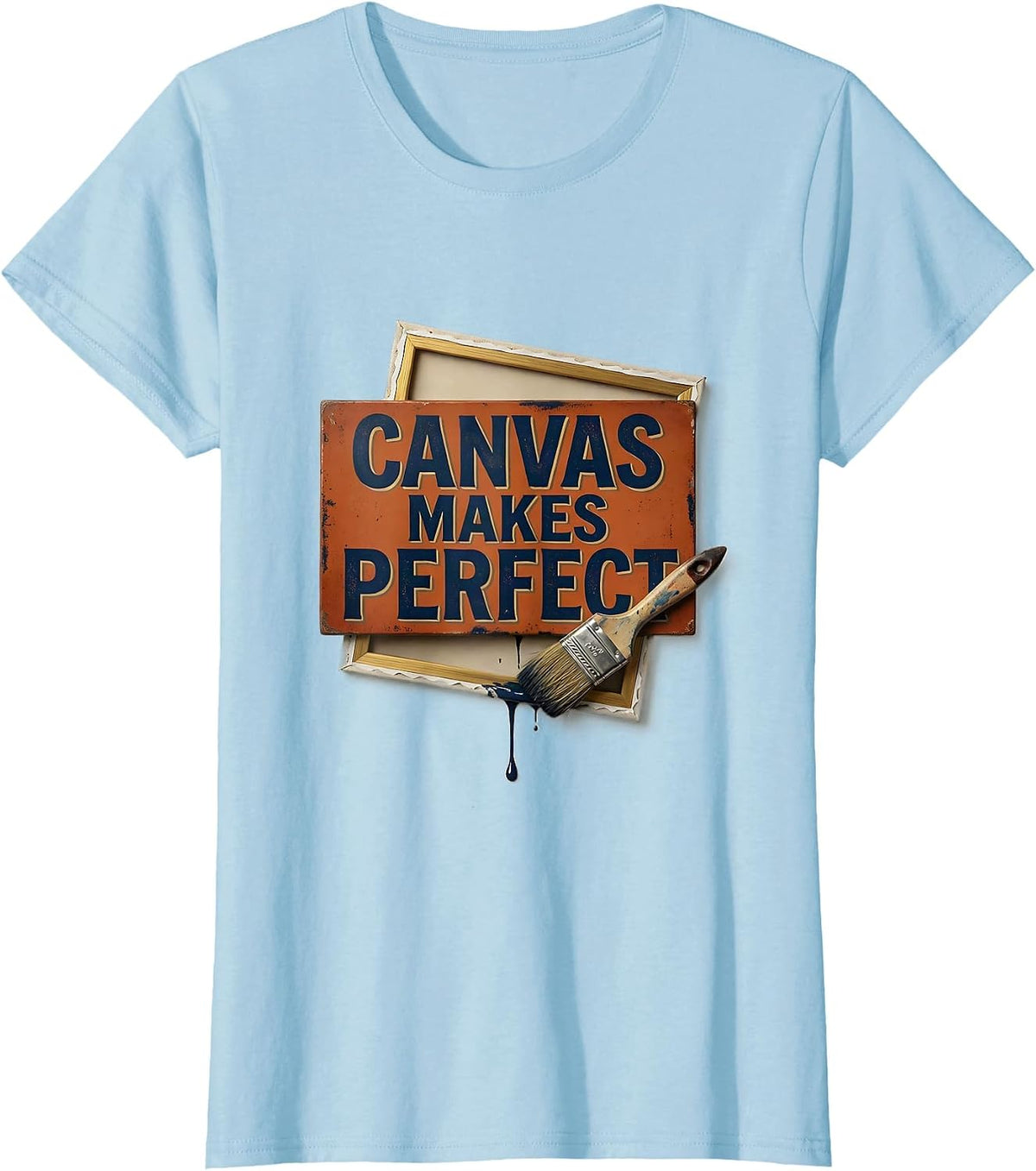 Women's Canvas Makes Perfect Vintage Art Teacher Painter Humor T-Shirt - Baby Blue