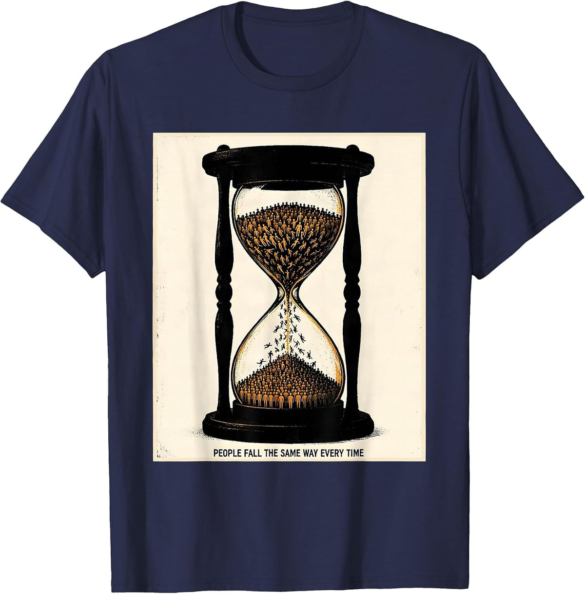 Men's People Fall The Same Way Every Time Funny History Teacher T-Shirt - Navy Blue