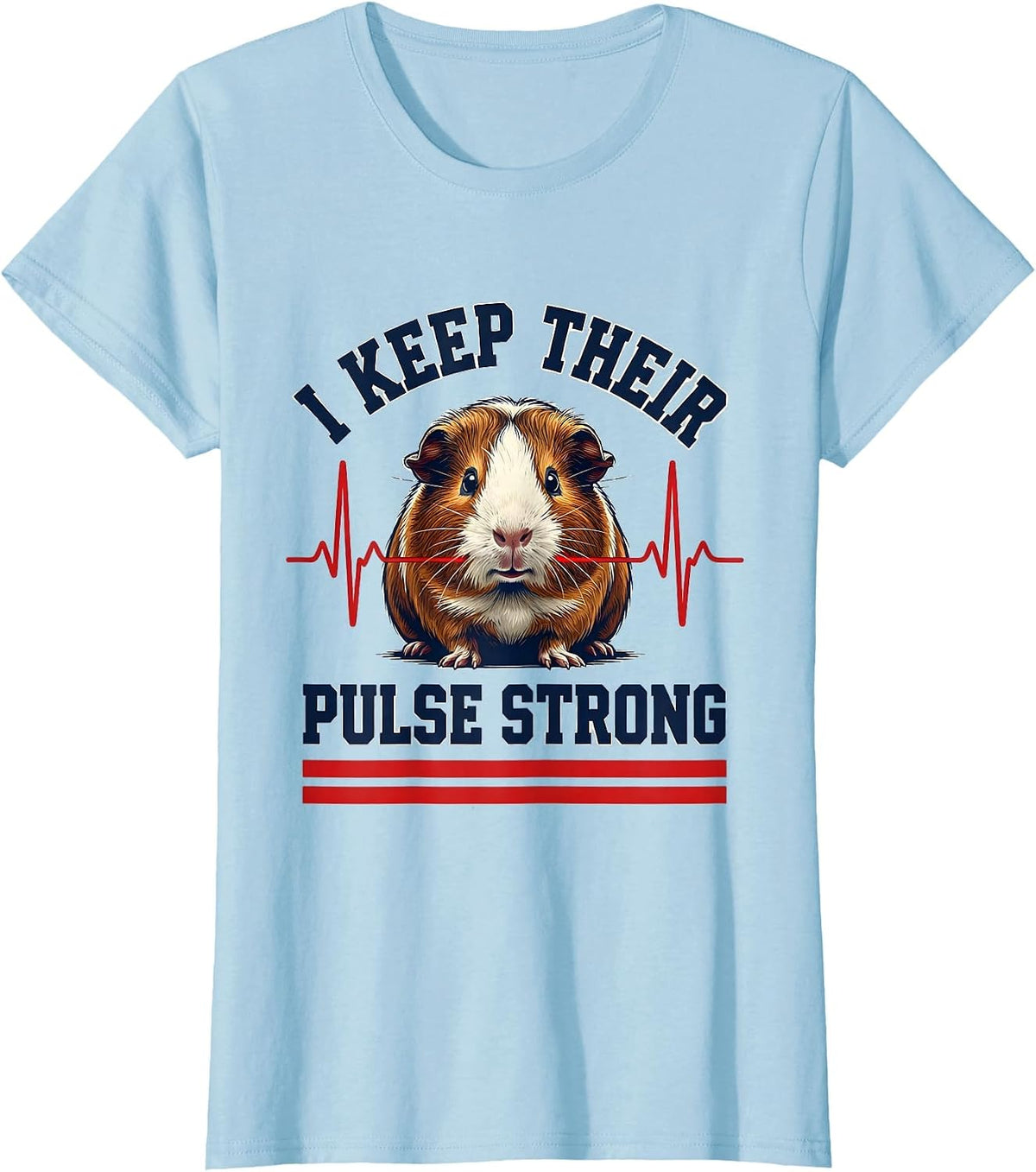 I Keep Their Pulse Strong Sports Vet Tech Veterinary T-Shirt - Baby Blue