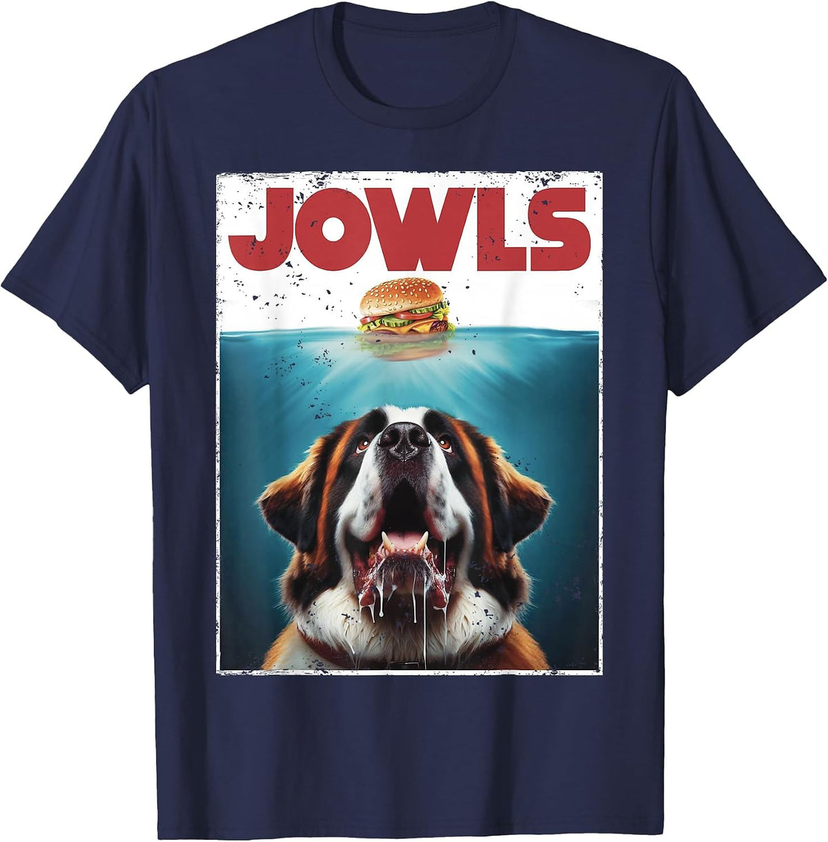 Funny St. Bernard, Jowls Burger, Saint Giant Dog Mom, Dad T-Shirt - Navy Blue