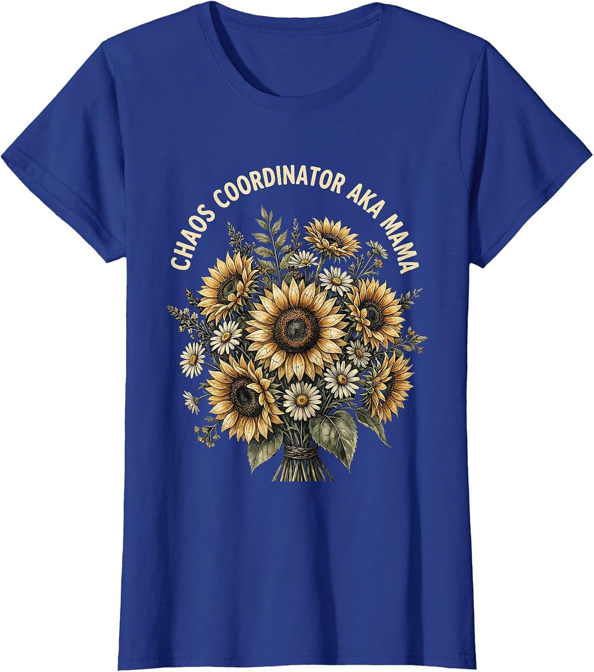 Women's Chaos Coordinator Aka Mama Funny Mom Design T-Shirt - Royal Blue