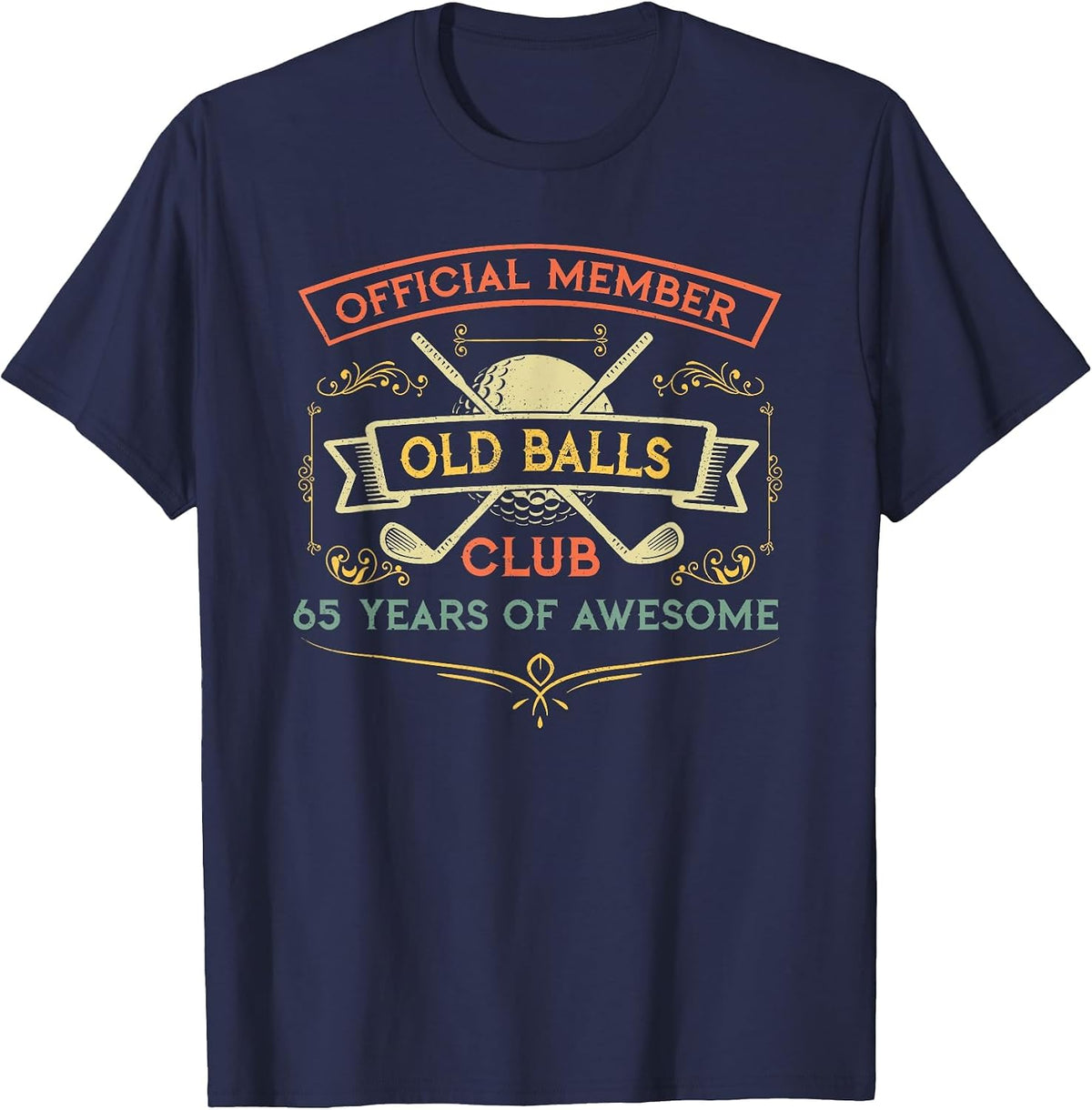 Funny 65th Birthday Old Balls Club 65 Year Old Golfer T-Shirt - Navy Blue