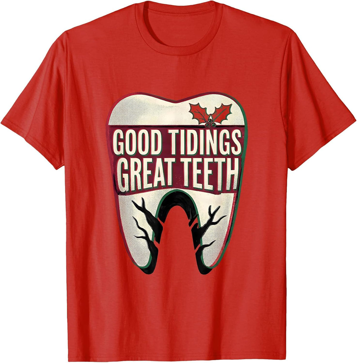 Men's Good Tidings, Great Teeth Funny Dentist Christmas Dental T-Shirt - Red