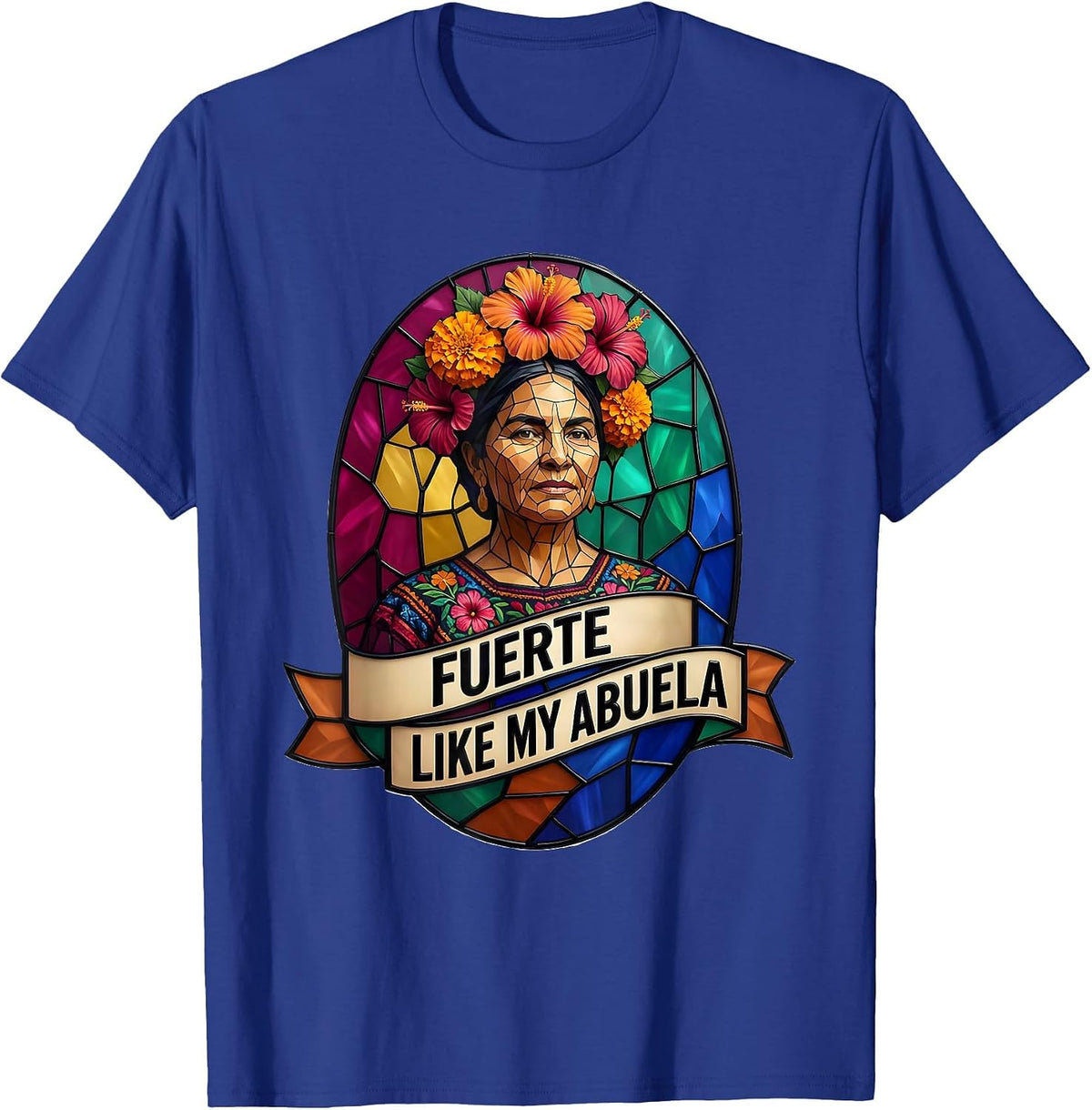 Men's Fuerte Like My Abuela Mexican Heritage Design T-Shirt - Royal Blue