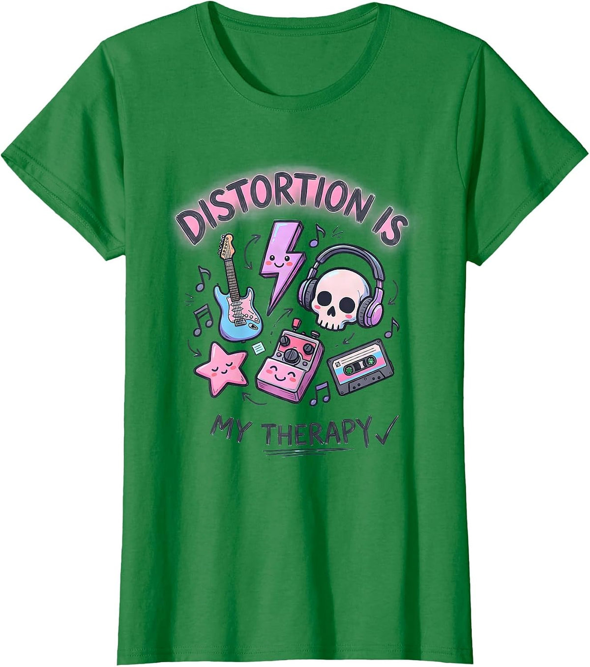 Women's Distortion Is My Therapy Metal Band Design T-Shirt - Kelly Green