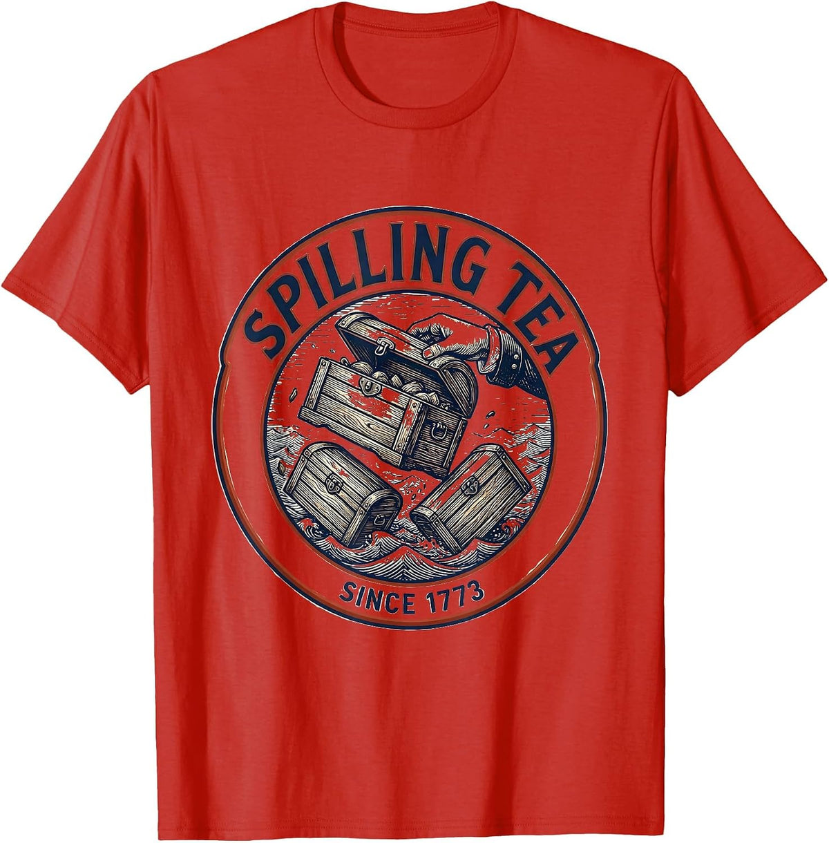 Men's Spilling Tea Since 1773 Funny History Teacher 4th Of July T-Shirt - Red