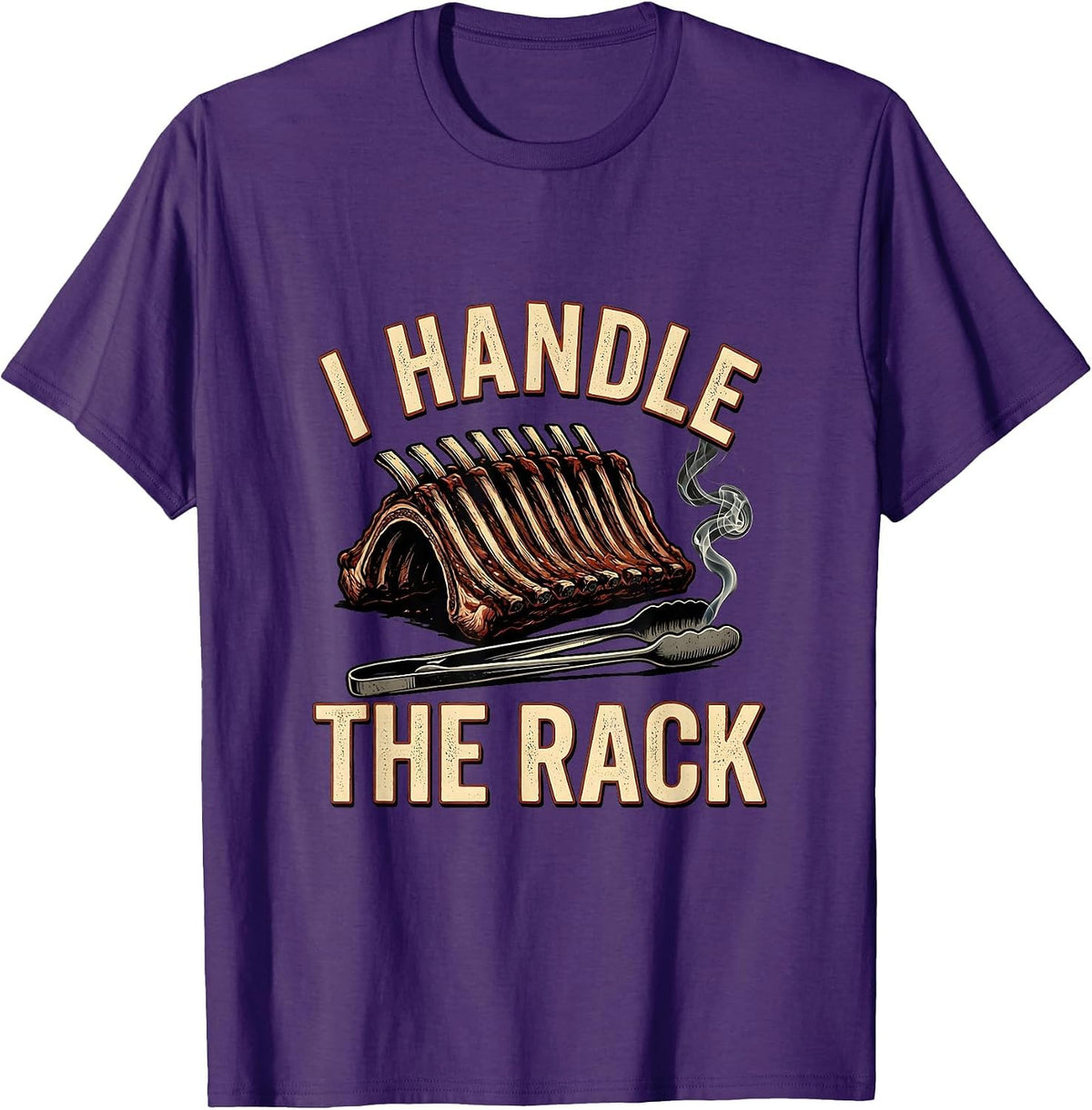 Men's I Handle The Rack Funny BBQ Pitmaster Grilling Humor T-Shirt - Purple