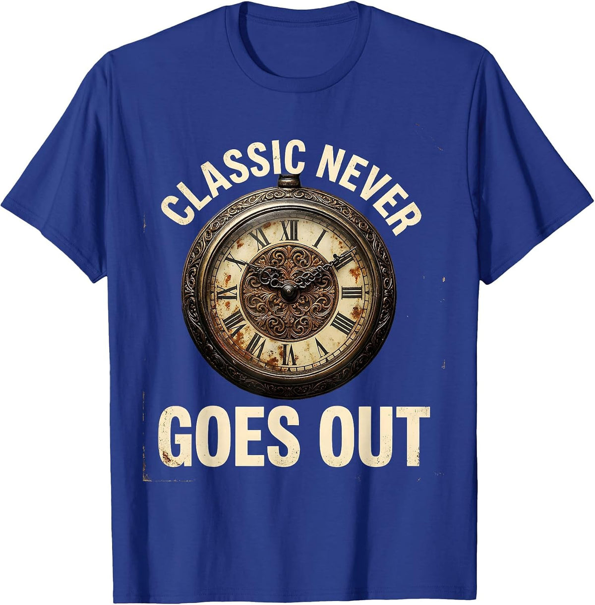 Classic Never Goes Out Retro Vintage Design T-Shirt - Royal Blue