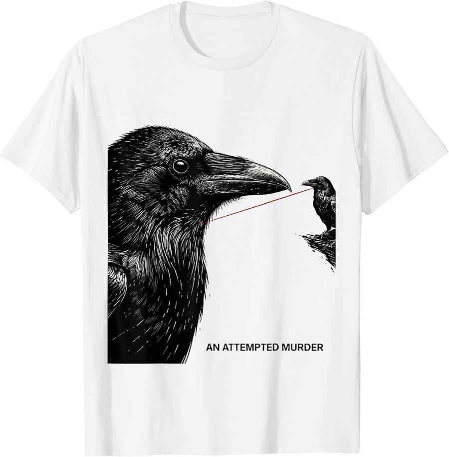 Men's An Attempted Murder Dark Humor Crow Lover Literary Pun T-Shirt - White