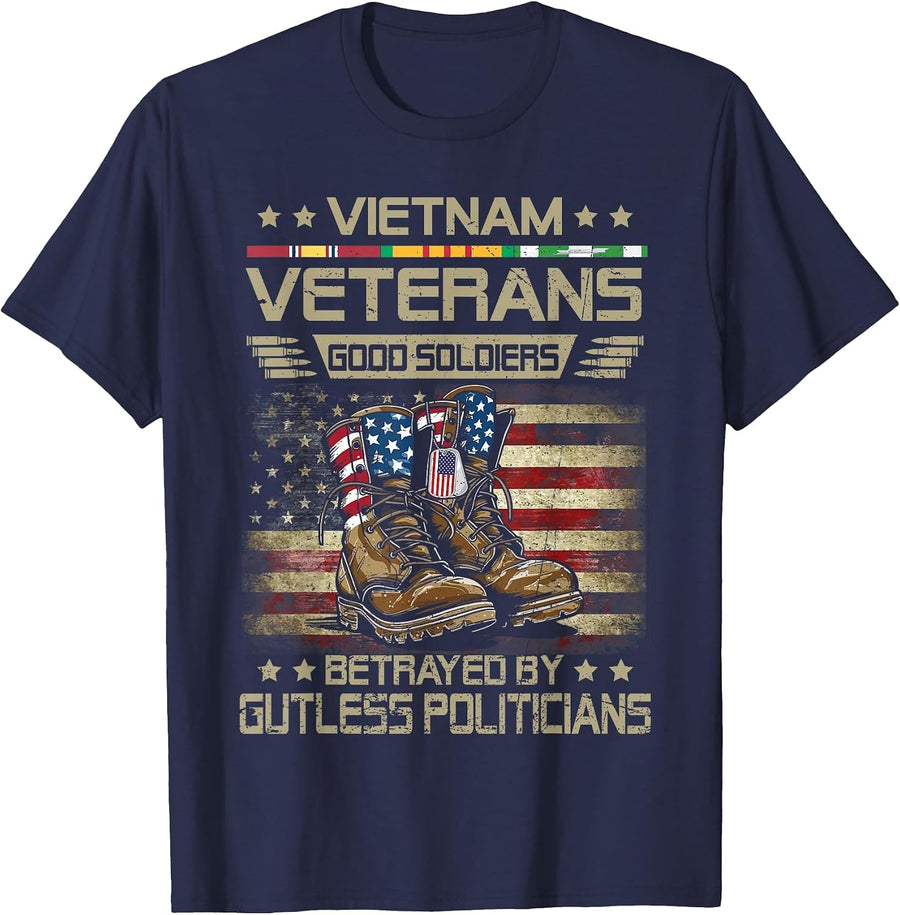 Vietnam Veteran Good Soldier Betrayed By Gutless Politician T-Shirt - Navy Blue
