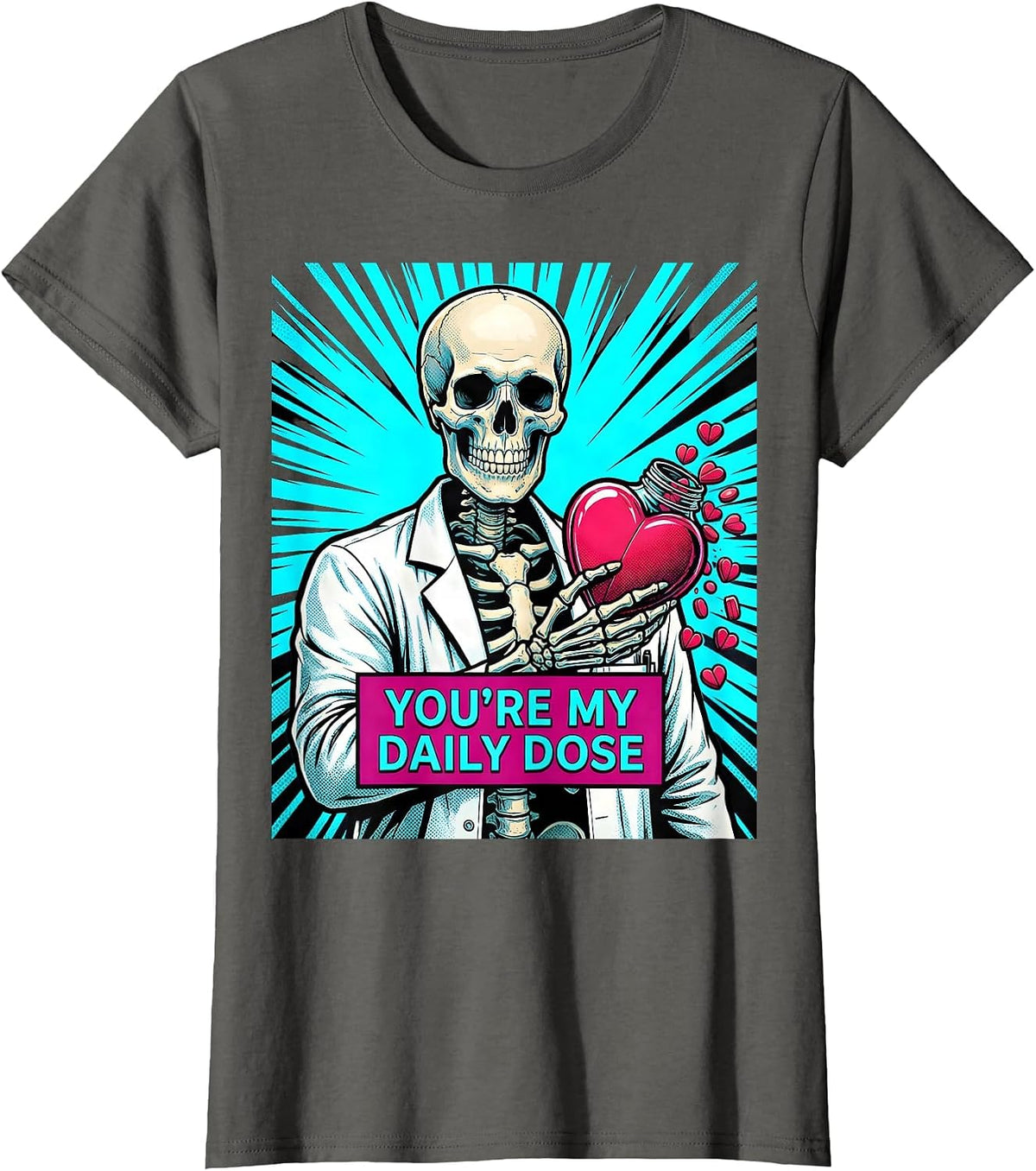 Women's Pharmacy Squad Valentine: You're My Daily Dose Goth T-Shirt - Asphalt Grey