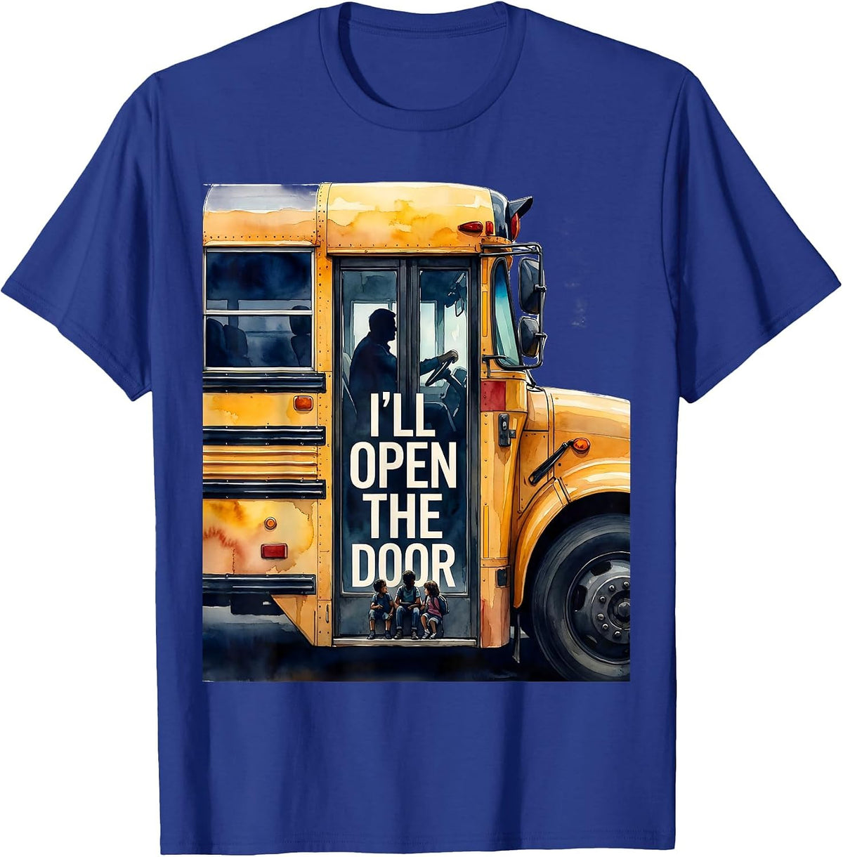 Men's I'll Open The Door Watercolor School Bus Driver Novelty Gift T-Shirt - Royal Blue