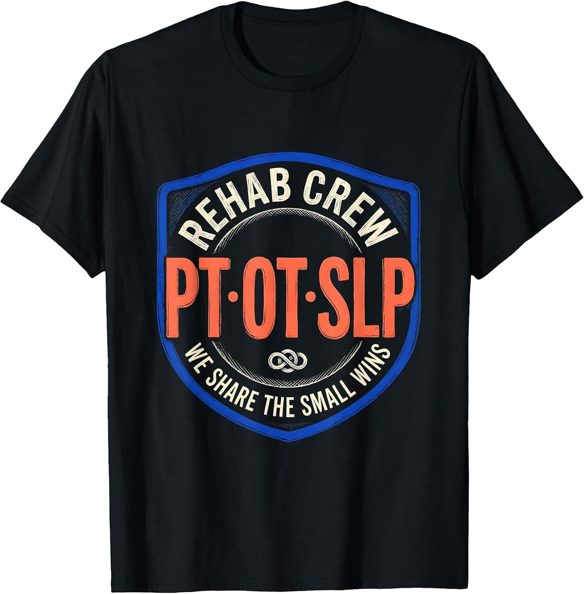 Men's Rehab Crew PT-OT-SLP We Share The Small Wins Team T-Shirt - Black