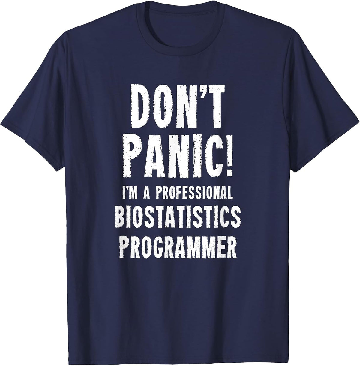 Biostatistics Programmer T-Shirt - Navy Blue