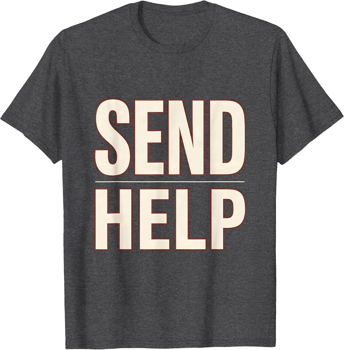 Men's Send Help Funny Rock Climbing Bouldering Gift T-Shirt - Dark Heather Grey
