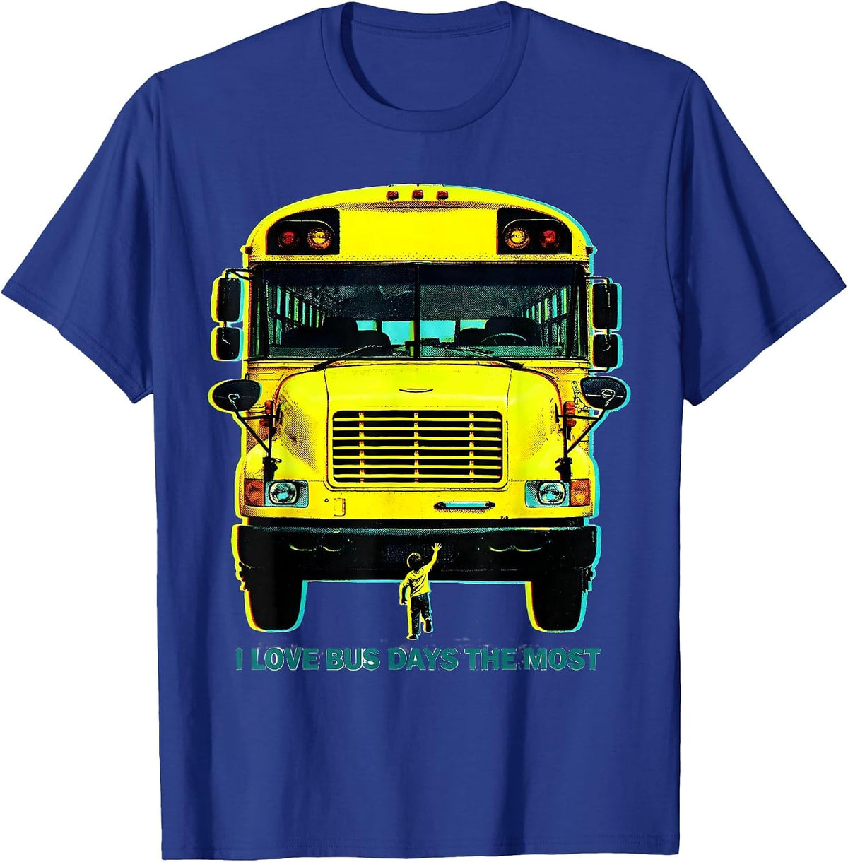 Men's I Love Bus Days The Most Funny School Bus Driver Gift T-Shirt - Royal Blue