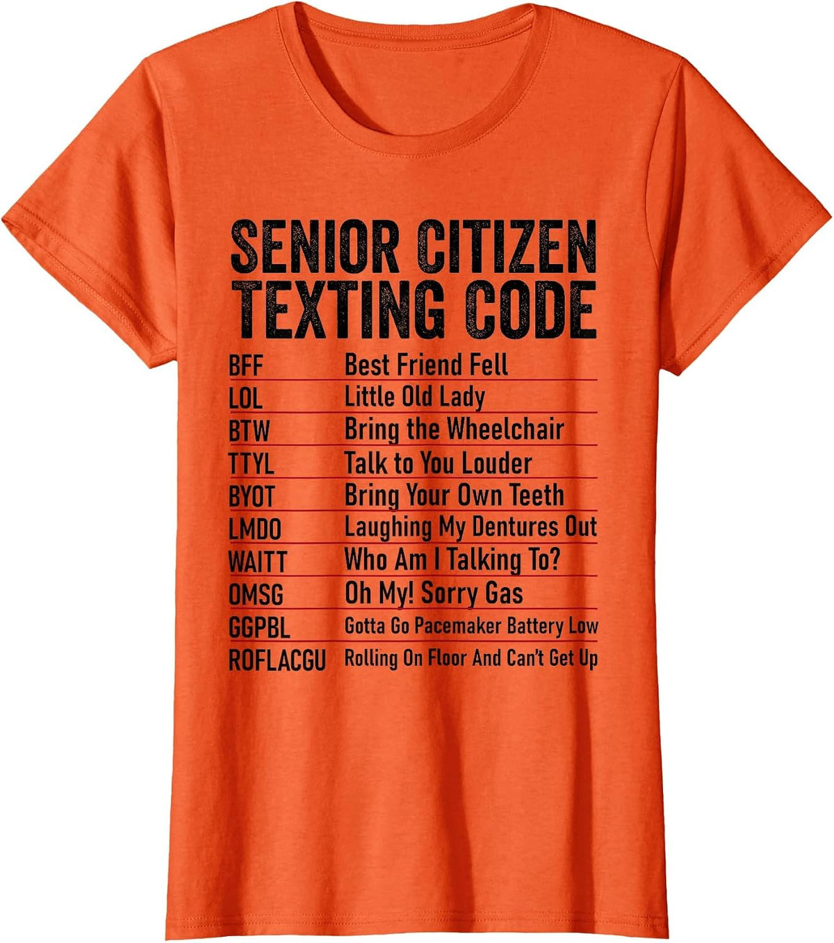 Senior Citizen Texting Code Funny Old People Grandpa T-Shirt - Orange
