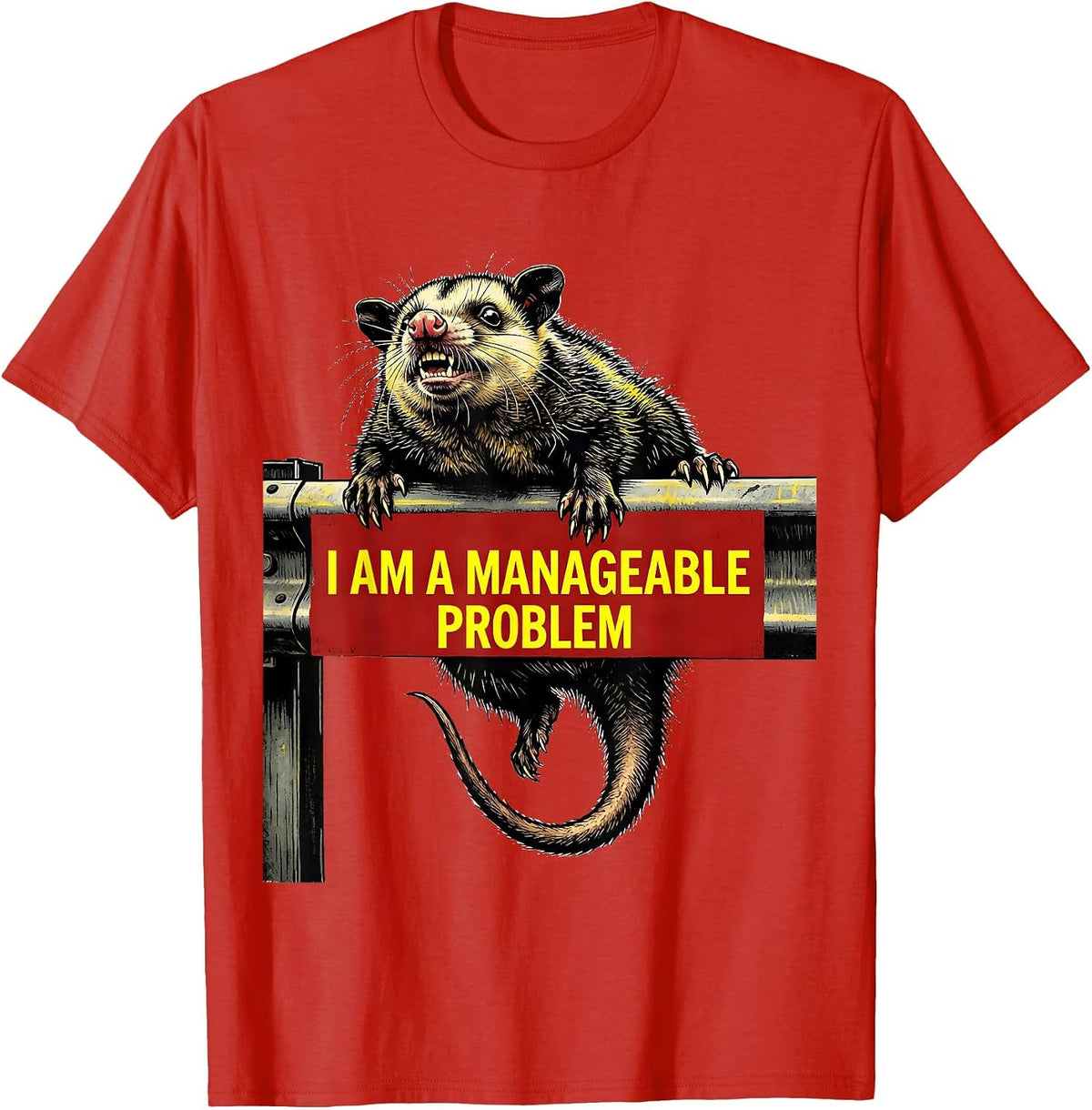 Men's I Am A Manageable Problem Funny Opossum Meme Possum Lover T-Shirt - Red