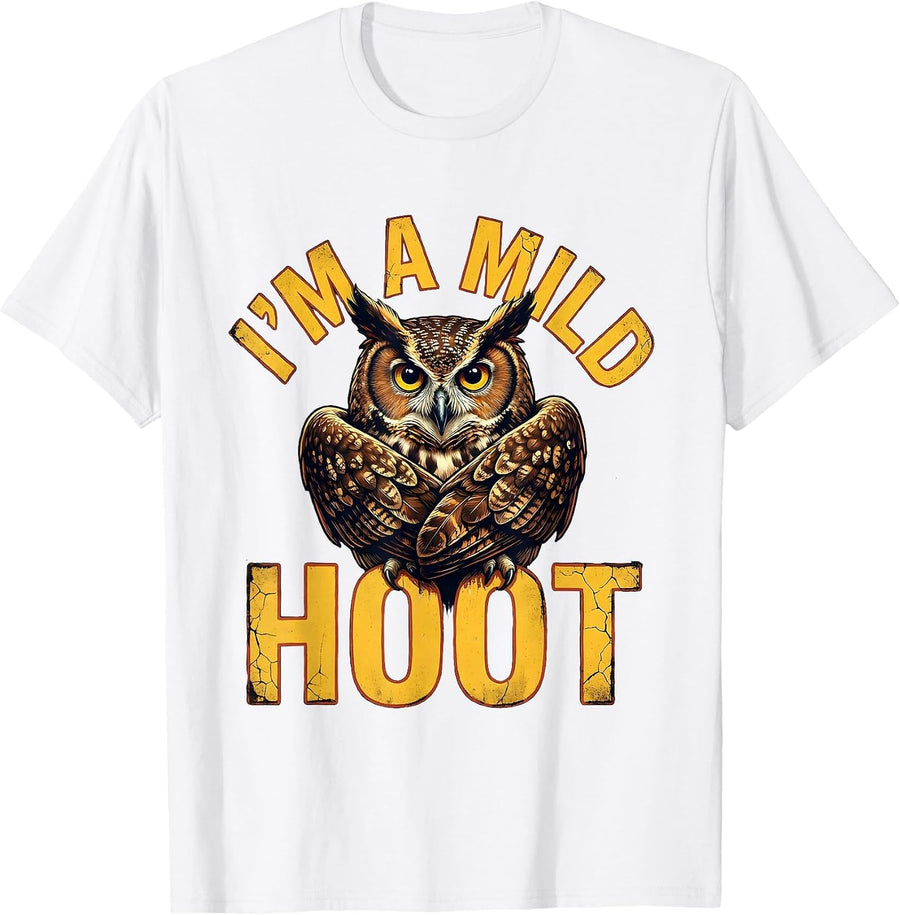 Men's I'm A Mild Hoot Distressed Owl Bird Lover Vintage Humor T-Shirt - White