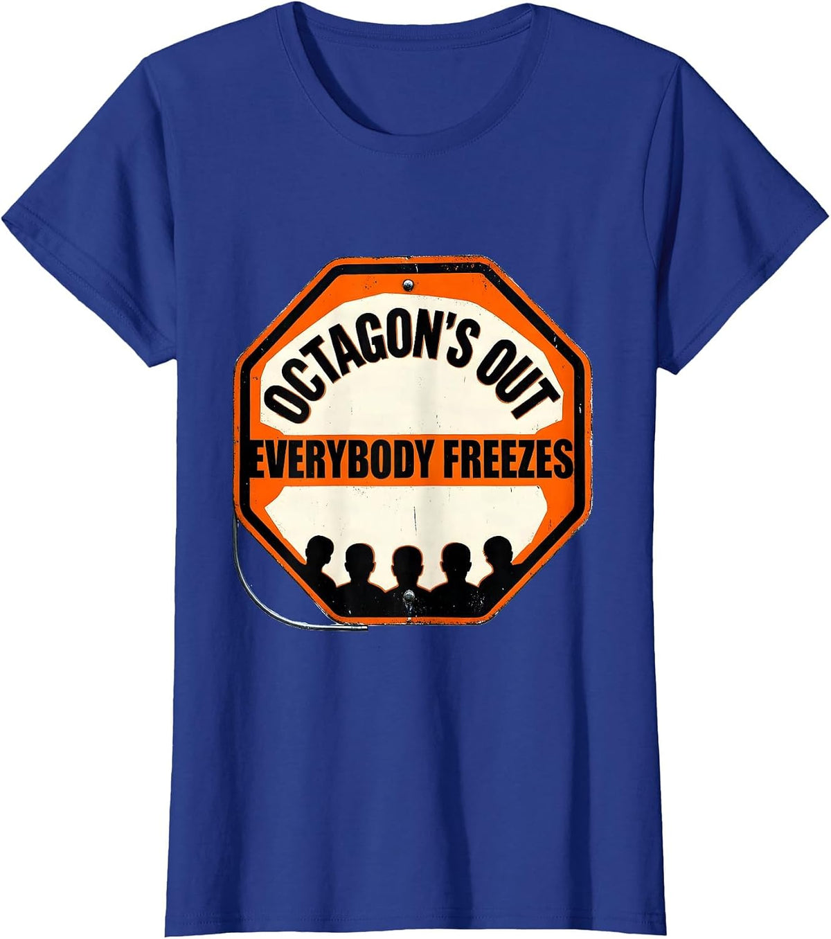 Women's Octagon's Out Everybody Freezes Funny School Bus Driver T-Shirt - Royal Blue