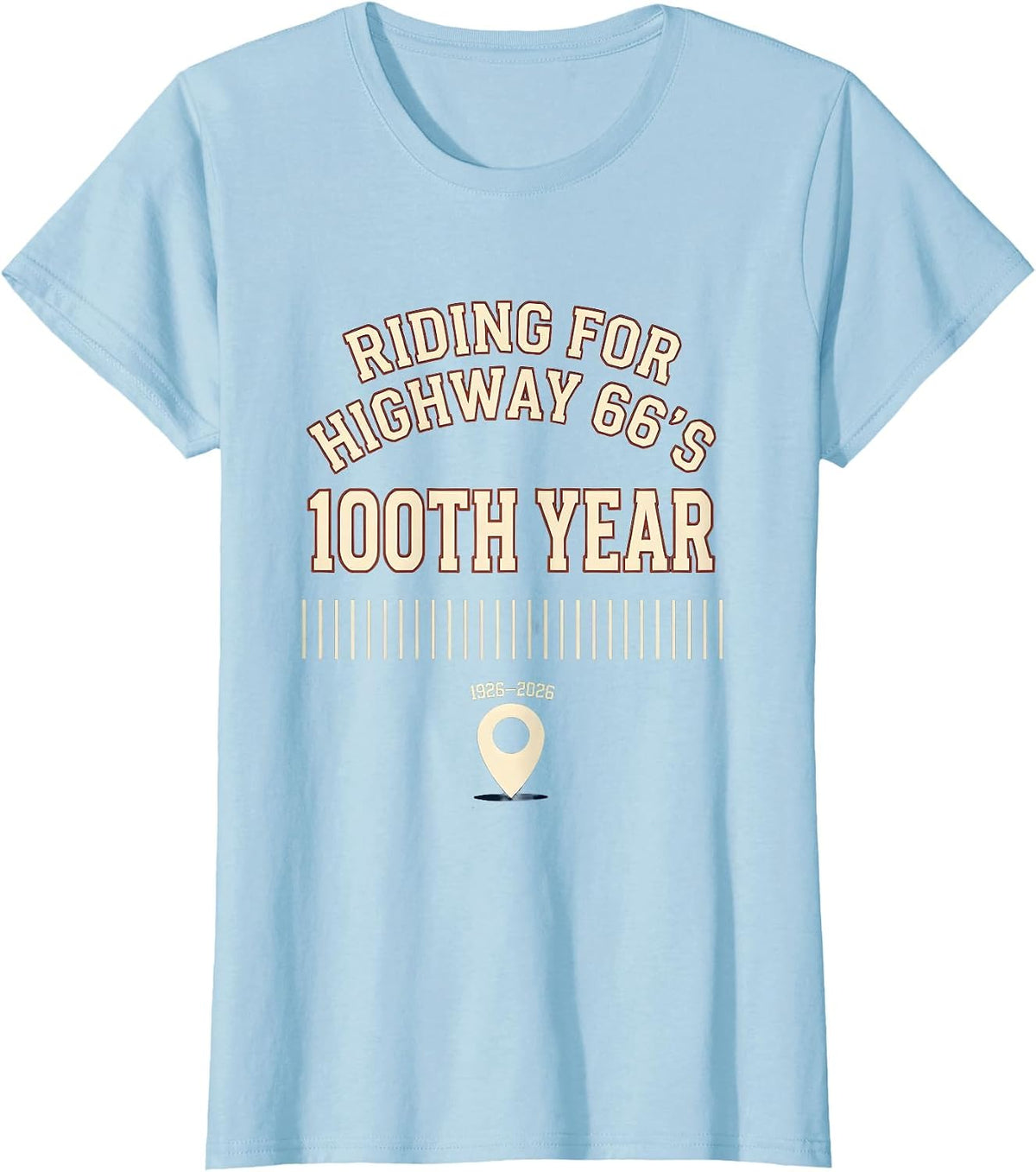 Riding For Highway 66's 100th Year, 1926–2026 Vintage T-Shirt - Baby Blue