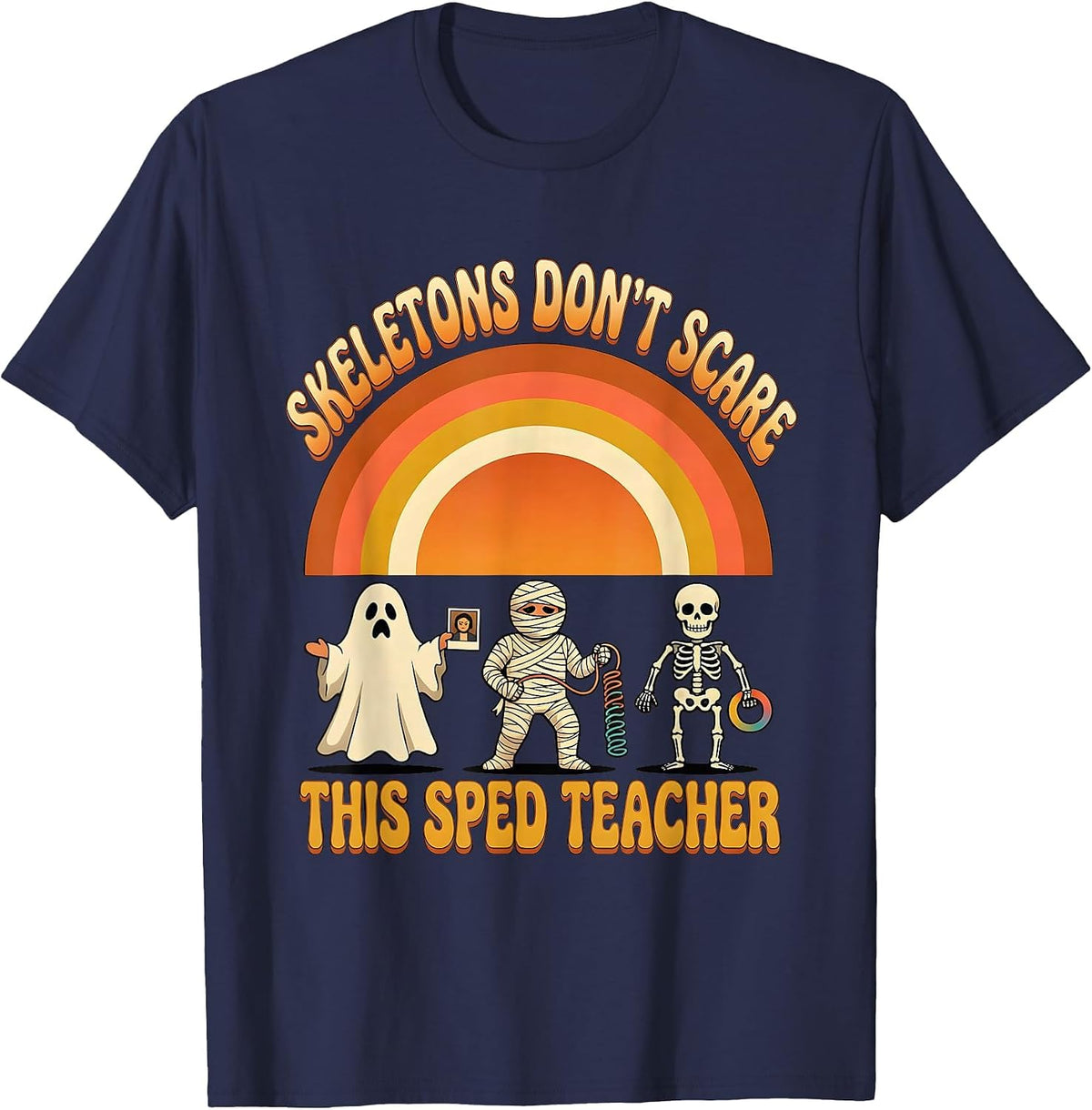 Skeletons Don't Scare This Sped Teacher Halloween T-Shirt - Navy Blue