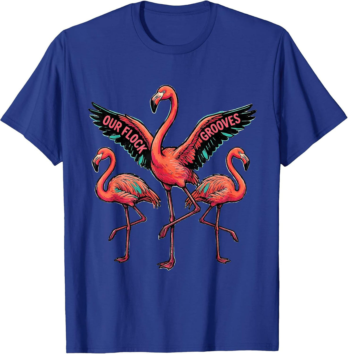 Our Flock Grooves Funny Flamingo Novelty Bird Lover Gift T-Shirt - Royal Blue