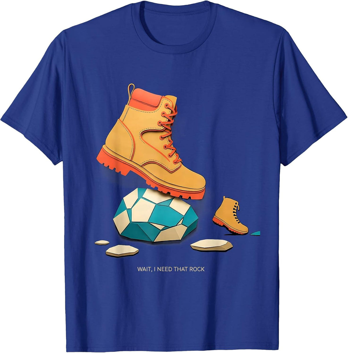 Men's Wait I Need That Rock Funny Rock Collector Geology T-Shirt - Royal Blue