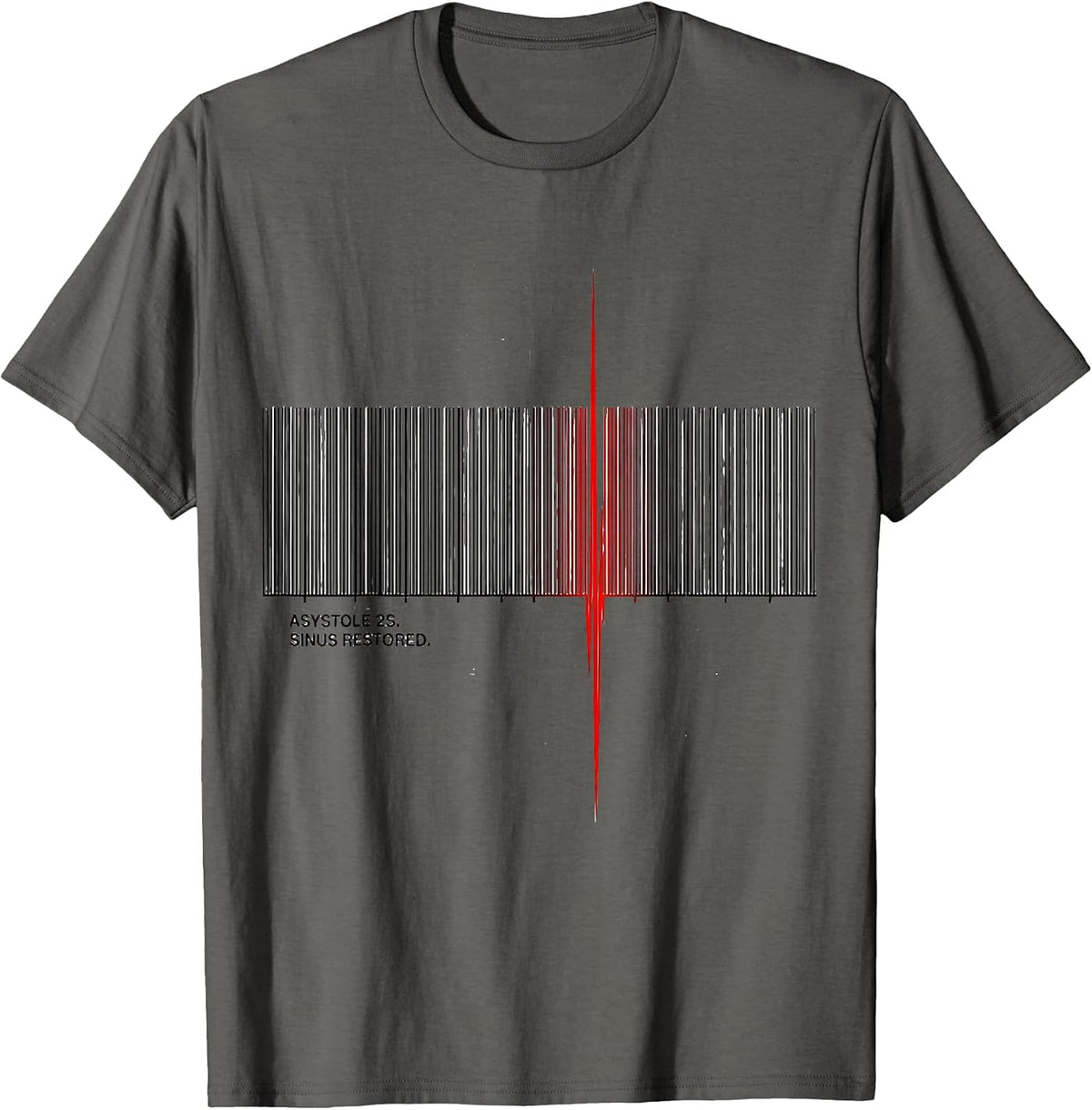 ASYSTOLE 2S Sinus Restored Funny Cardiology Nurse Cardiac T-Shirt - Asphalt Grey