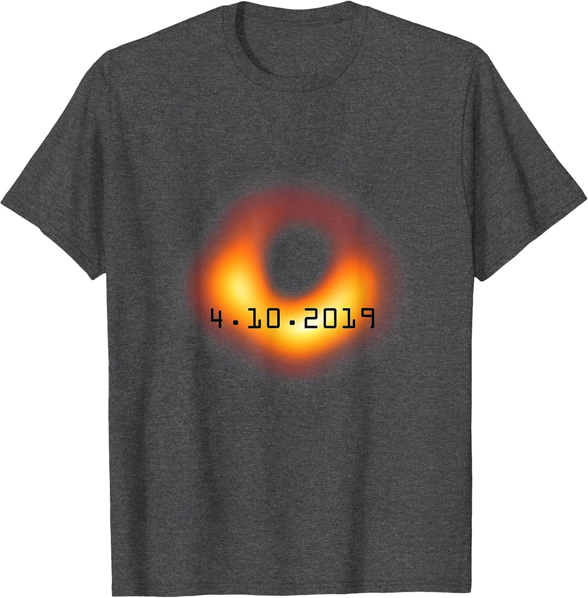 Black Hole April 10 2019 Astronomy Physics Science T-Shirt - Dark Heather Grey