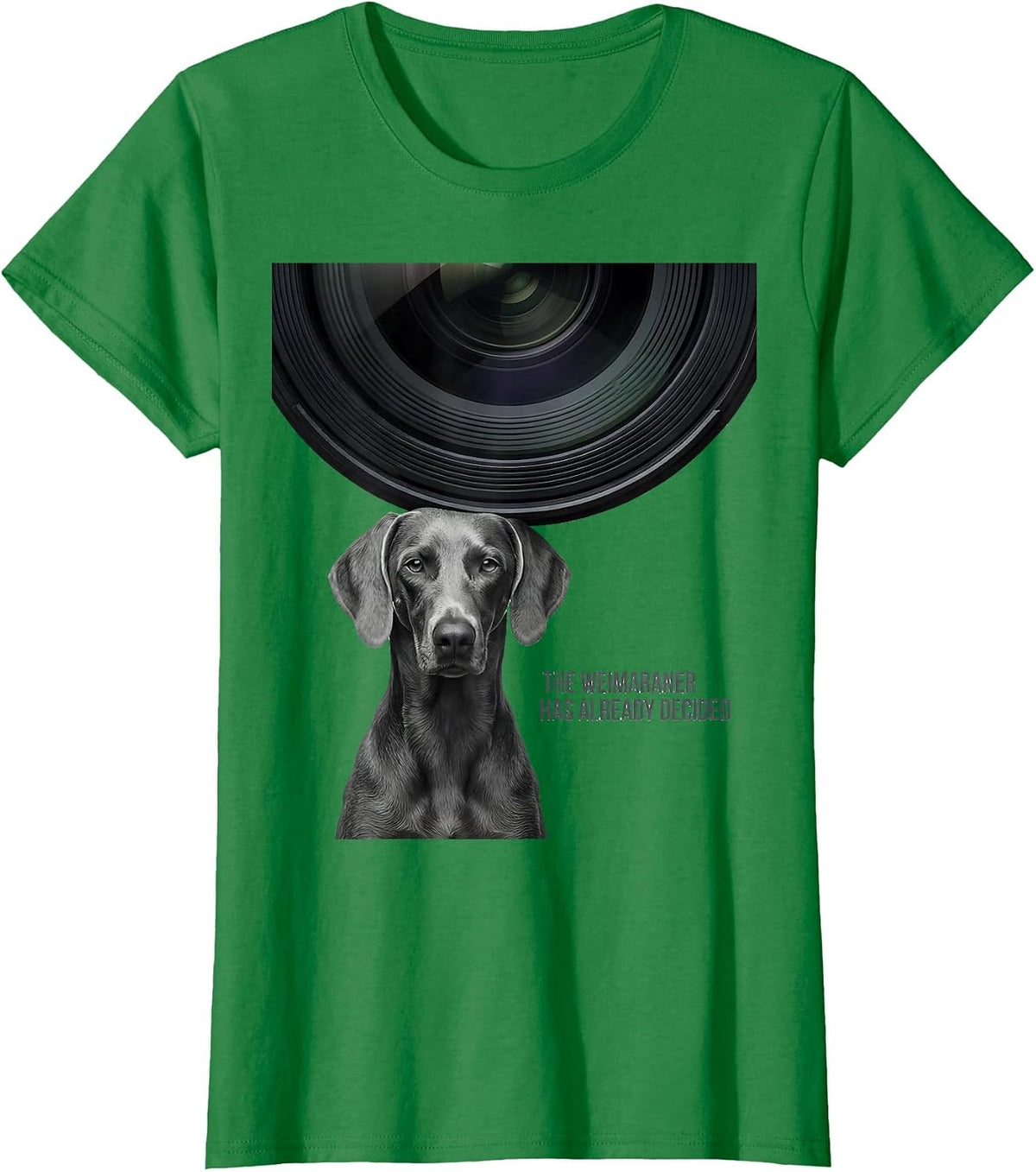 The Weimaraner Has Already Decided Minimalist Dog Lover T-Shirt - Kelly Green