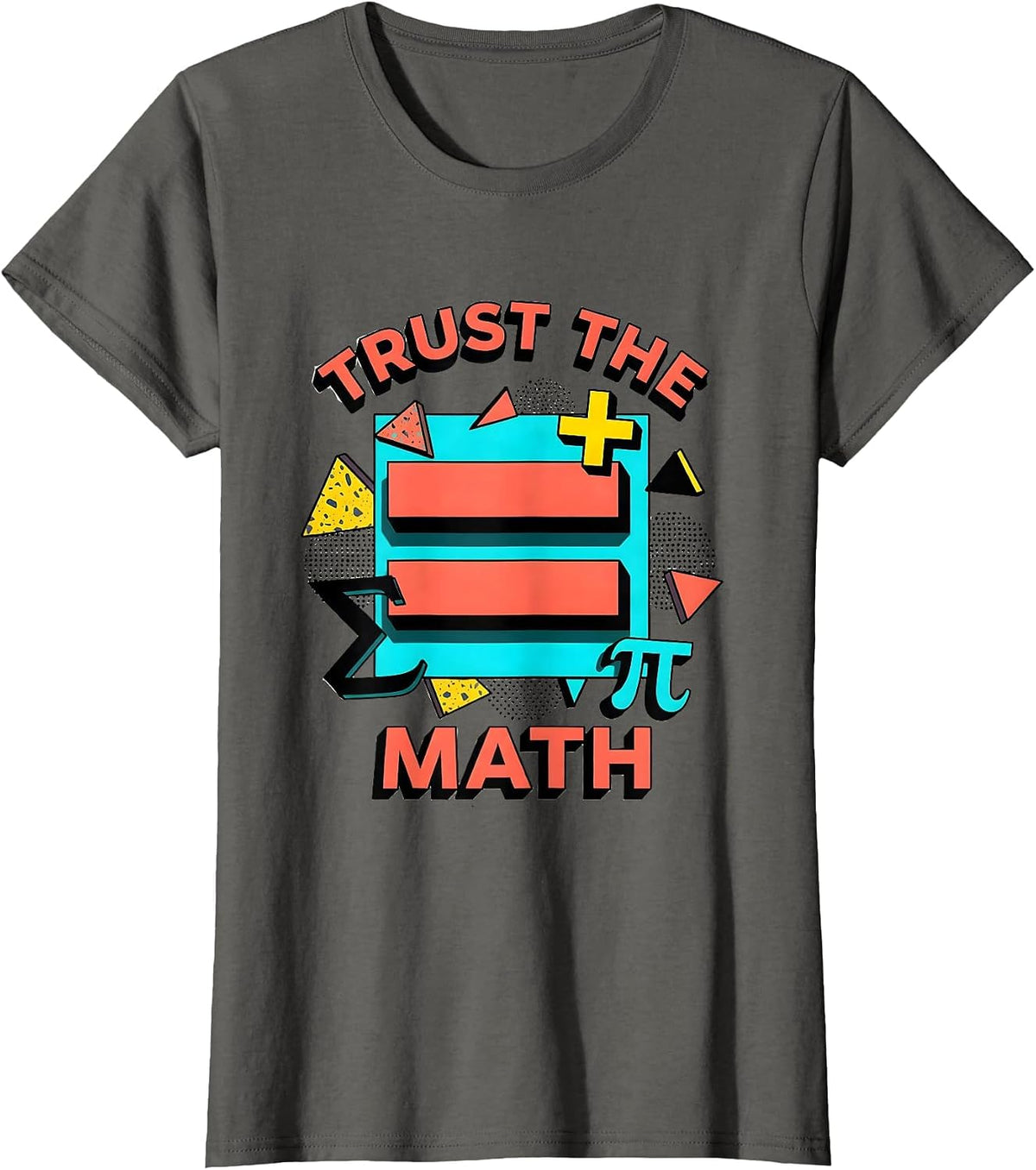 Women's Trust the Math Bold Graphic Design T-Shirt - Asphalt Grey
