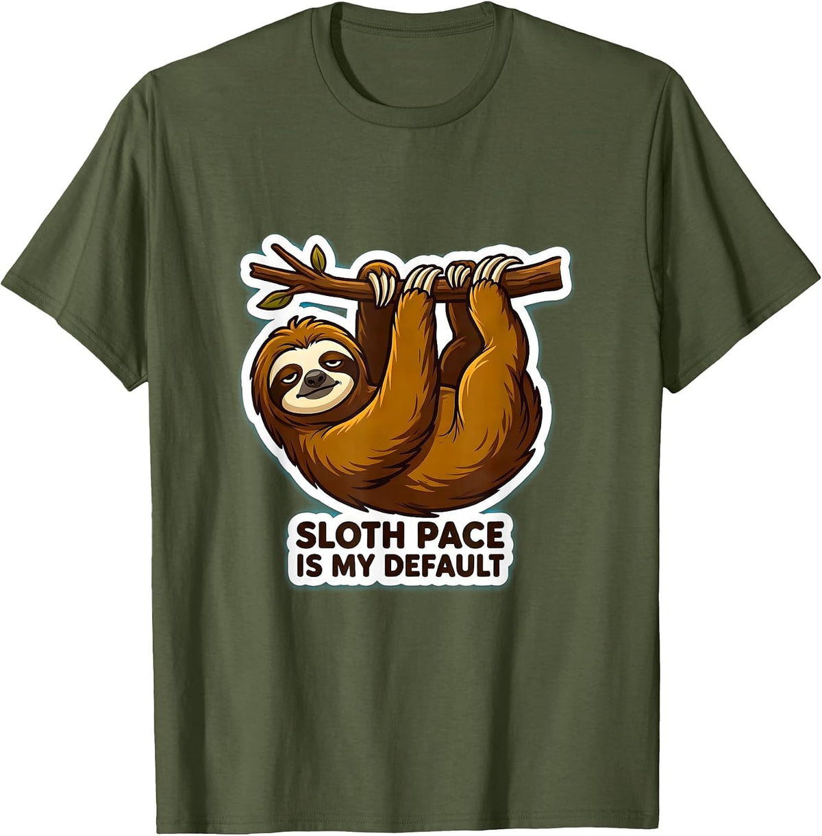 Men's Sloth Pace Is My Default Funny Sloth Lover Animal Humor T-Shirt - Olive Green