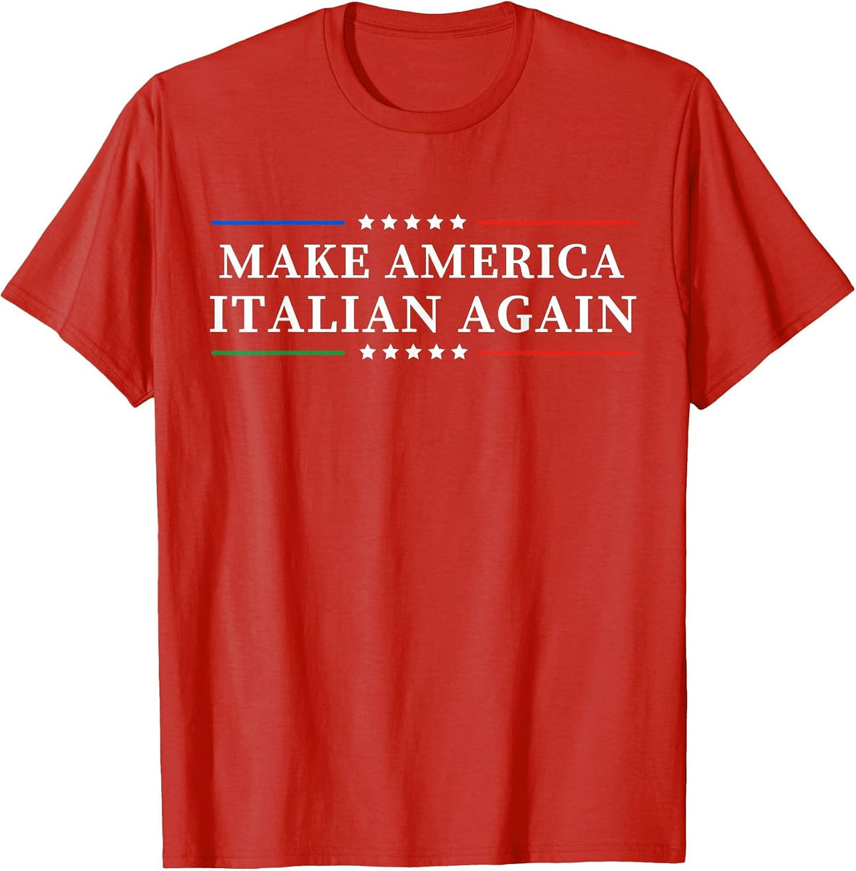 Funny Make America Italian Again Italian Pride Tees Apparel T-Shirt - Red