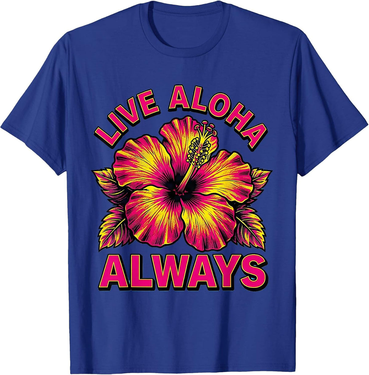 Live Aloha Always Hawaiian Spirit Design T-Shirt - Royal Blue