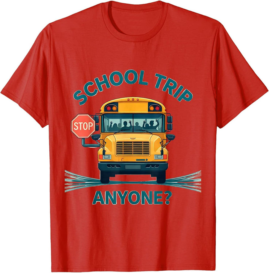 Men's School Trip Anyone? Playful Field Day Teacher Humor T-Shirt - Red